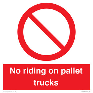 No riding on pallet trucks